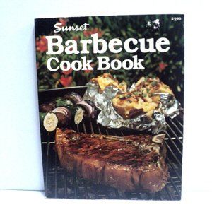 Barbecue Cook Book Sunset Paperback 1979 Vintage 96 Pages 10 1/2" x 8"